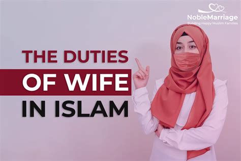 Duties Of Wife In Islam Muslim Wife Rules