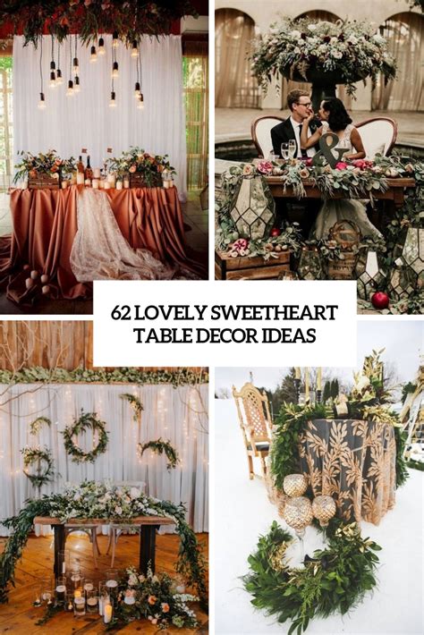 62 Lovely Sweetheart Table Decor Ideas Weddingomania