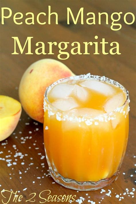 Peach Mango Margarita Mango Drinks Mango Margarita Mango Recipes