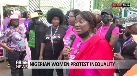 Nigerian Women Protest Inequality In Abuja Youtube
