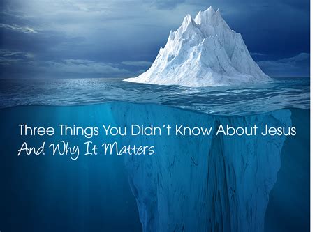 3 Things You Didnt Know About Jesus