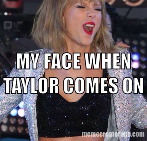 13 Greatest Taylor Swift Memes Fans Of Taylor Swift Fansided