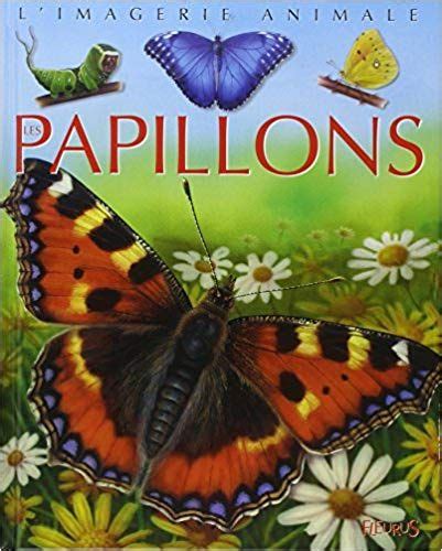 Amazonfr Les Papillons Emilie Beaumont Collectif Livres