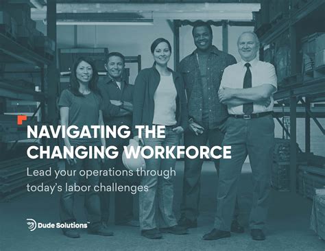 Navigating the Changing Workforce Guide | Dude Solutions