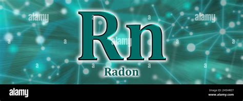 Símbolo Rn Elemento Químico De Radón En El Fondo Verde De La Red
