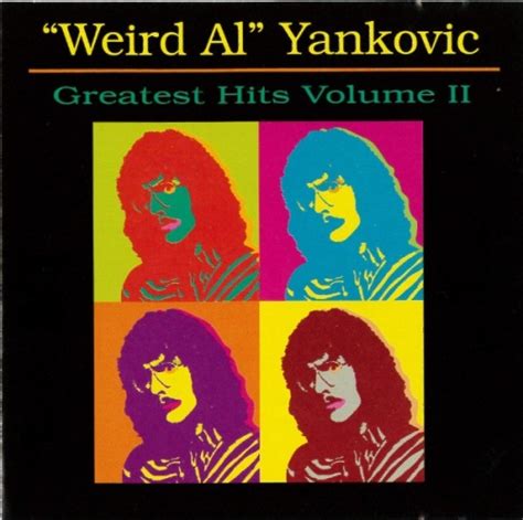 Greatest Hits Vol 2 Weird Al Yankovic Songs Reviews Credits