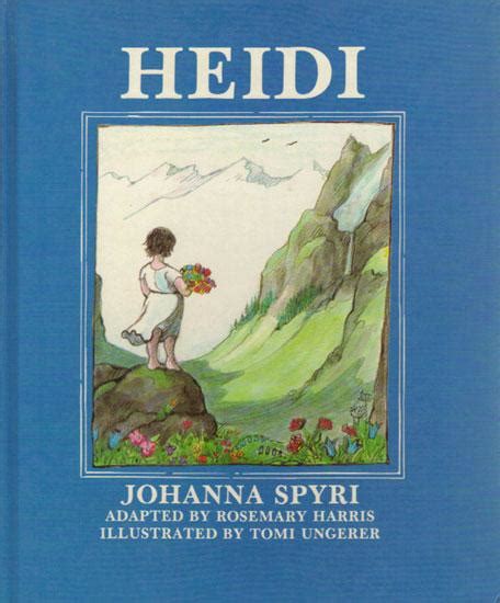 Heidi By Johanna Spyri Adapted By Rosemary Harris Fine Hardcover 1983 1st Of This Edition