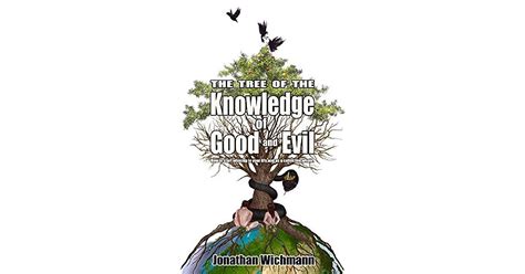 The Tree Of The Knowledge Of Good And Evil How To Start Winning In