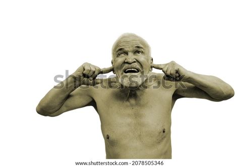 Elderly Man Naked Waist Screams Shakes Stock Photo
