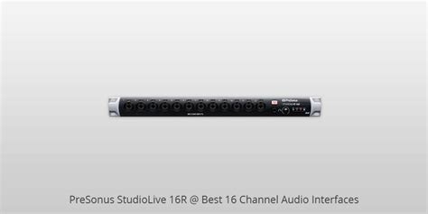 5 Best 16 Channel Audio Interfaces In 2023