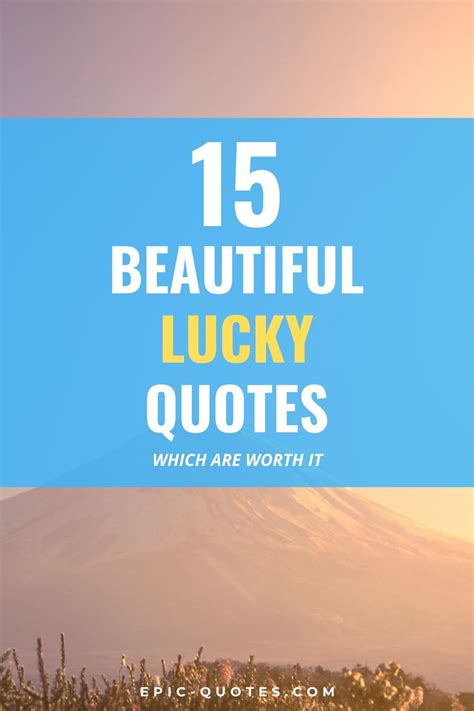 Is Happiness Really Random These 15 Lucky Quotes Tell You The Truth