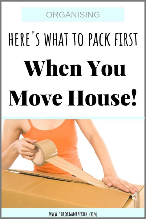 What To Pack First When Moving House The Ultimate Guide Moving