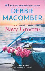 Read Pdf Navy Grooms A Novel By Debbie Macomber Debbie Macomber Ckybunkabuve S Ownd