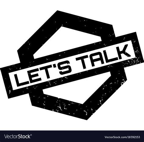 Let Us Talk Rubber Stamp Royalty Free Vector Image