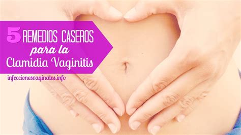 Remedios Caseros Para La Clamidia Vaginitis Youtube