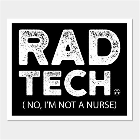 Radiologic Technologist Rad Tech Not A Nurse Radiology Graphic Wall And