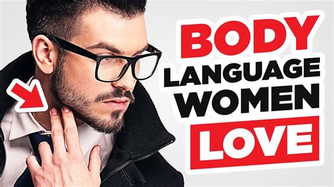 10 body language cues women find irresistible backed by science youtube