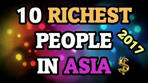 Top 10 Asia S Richest People 2018 Youtube