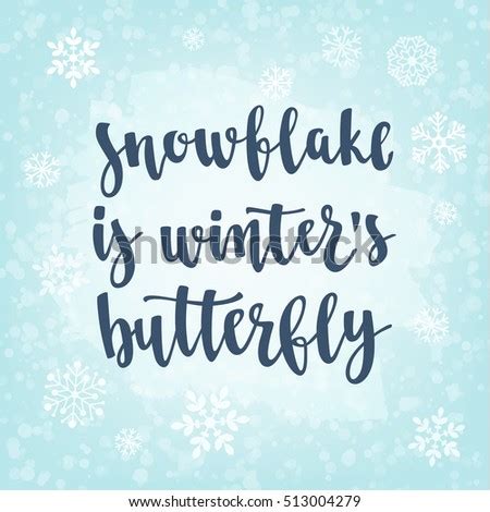 These quotes on winter also will tell the people's mind on winter, how they feel. Winter Quote Modern Calligraphy Style Handwritten Stock ...