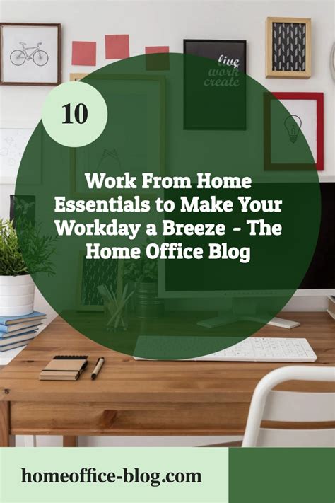 10 Work From Home Essentials To Make Your Workday A Breeze The Home