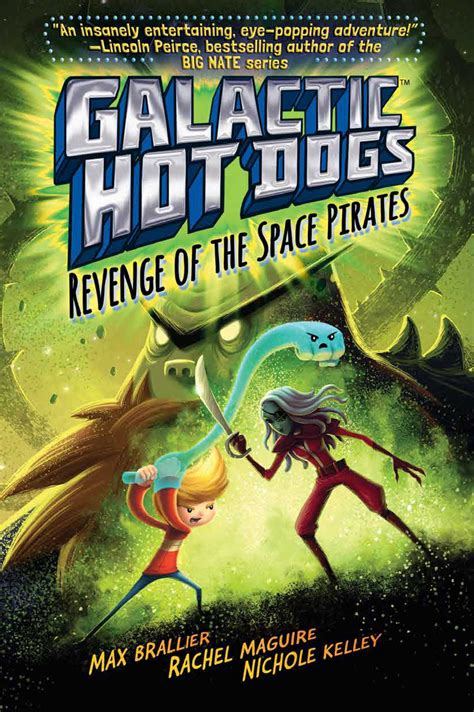Galactic Hot Dogs 3 Book By Max Brallier Rachel Maguire Nichole