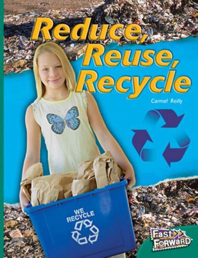 Fast Forward Green Reduce Reuse Recycle Non Fiction Level 14