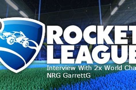 Interview With Nrg Esports Rocket League Player Garrettg Dignitas