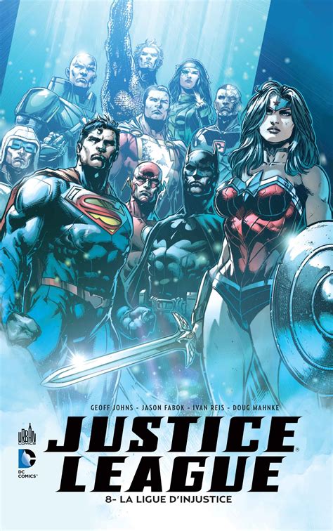 La Ligue Dinjustice Justice League Tome 8 Senscritique