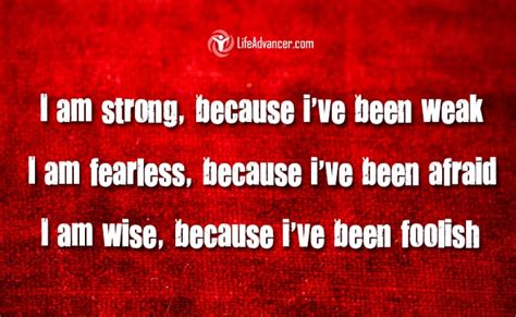 I Am Strong Because Ive Been Weak ~ Life Advancer