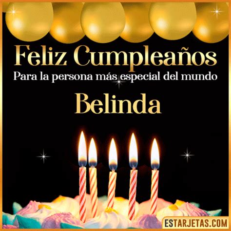 Feliz Cumpleaños Belinda Imágenes  Tarjetas Y Mensajes