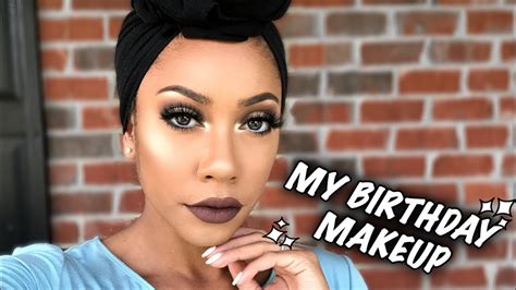 my birthday makeup tutorial youtube