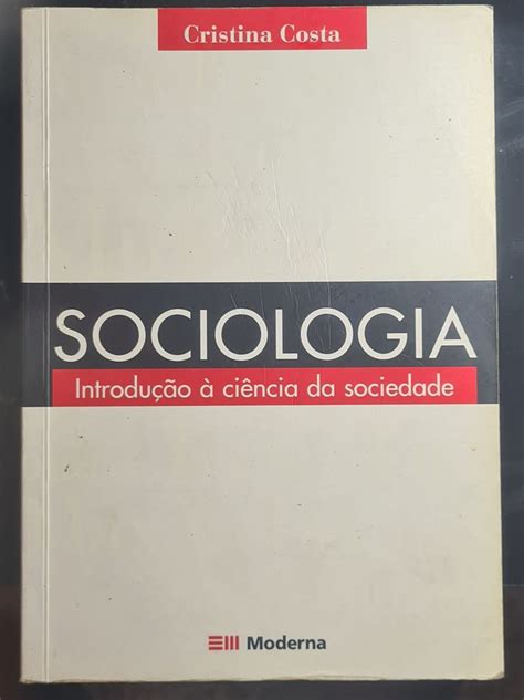 Sociologia Introdu O Ci Ncia Da Sociedade Livro Livro Editora