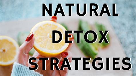 Natural Detox Strategies Youtube