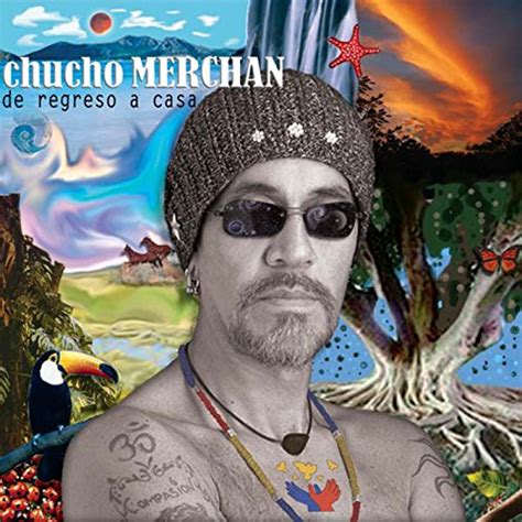 De Regreso A Casa Chucho Merchan Digital Music