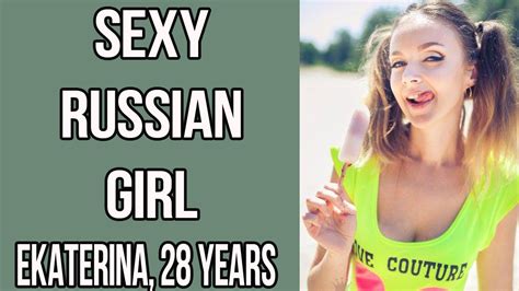 Ekaterina Years Sexy Russian Girl Youtube