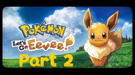 How to evolve all eevee forms in pokémon go. Pokemon Let's Go Eevee: I Swallowed My Soul A Little ...