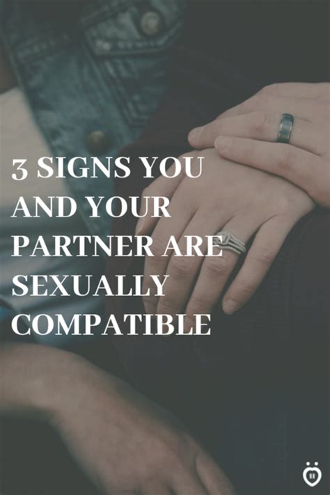 3 Signs That You And Your Partner Are Sexually Compatible With Images Relationship Stages