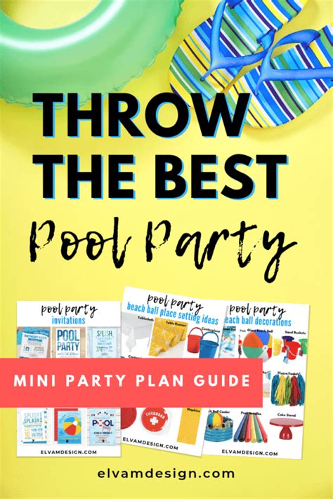 Throw The Best Pool Party Mini Party Plan Elva M Design Studio