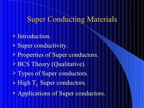 Super Conductors