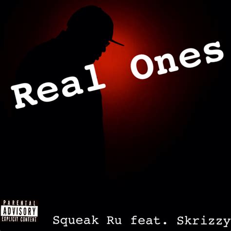 New Video Squeak Ru Real Ones Featuring Skrizzy Squeakru