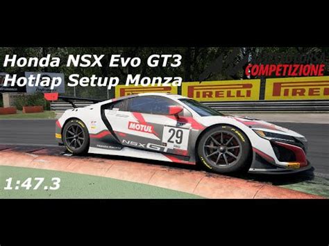 Honda NSX Evo GT3 Hotlap Setup Monza 1 47 3 Assetto Corsa