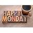 Best Happy Monday Stock Photos Pictures & Royalty Free Images  IStock