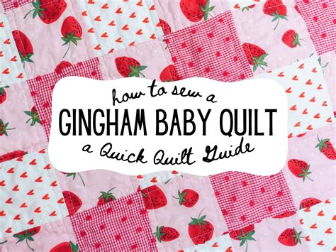 Gingham Squares Quick Quilt Guide — Pin Cut Sew Studio