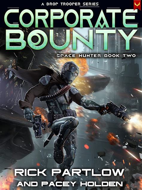 Corporate Bounty A Military Sci Fi Series Space Hunter