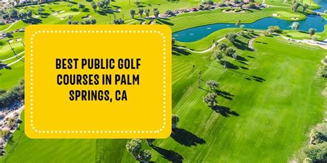 Best Public Golf Courses Near Palm Springs Koa