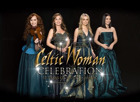 Celtic Woman Celebrates 15th Anniversary With North