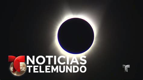 En Vivo Sigue La Transmisión Del Eclipse Solar En Eeuu Noticias