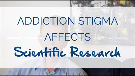 Addiction Stigma Affects Scientific Research Youtube