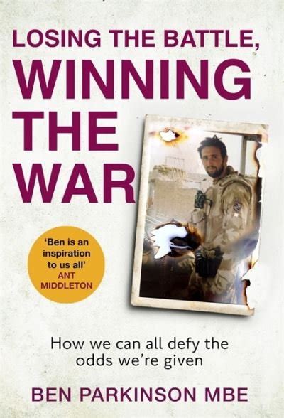 Ben Parkinson · Losing The Battle Winning The War The Perfect Father