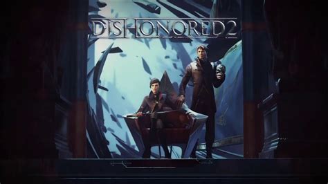Dishonored 2 Walkthrough Youtube